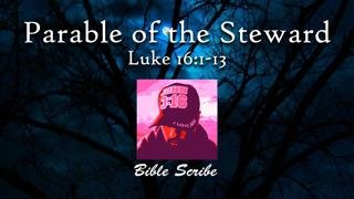Parable of the Steward, Luke 16:1-13