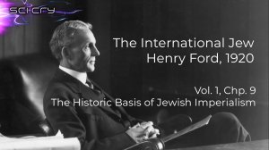 The International Jew, Henry Ford, Vol 1, Chp 9